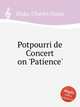Potpourri de Concert on `Patience`, Blake, Charles Dupee 