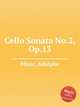 Cello Sonata No.2, Op.13, Blanc, Adolphe 