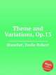 Theme and Variations, Op.13, Blanchet, Emile-Robert 