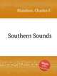 Southern Sounds, Blandner, Charles F. 