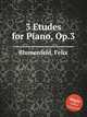 3 Etudes for Piano, Op.3, Blumenfeld, Felix 