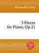 3 Pieces for Piano, Op.21, Blumenfeld, Felix 