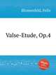Valse-Etude, Op.4, Blumenfeld, Felix 
