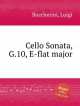 Соната для виолончели, G.10, ми-бемоль мажор. Cello Sonata, G.10, E-flat major by Boccherini, Luigi, Л. Бочерини 