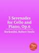 3 Serenades for Cello and Piano, Op.6, 