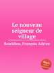Le nouveau seigneur de village, 