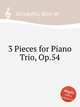 3 Pieces for Piano Trio, Op.54, 