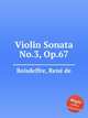 Violin Sonata No.3, Op.67, 