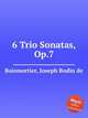 6 Trio Sonatas, Op.7, Boismortier, Joseph Bodin de 