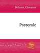 Pastorale, Bolzoni, Giovanni 