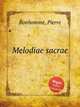 Melodiae sacrae, Bonhomme, Pierre 