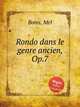 Rondo dans le genre ancien, Op.7, Bonis, Mel 