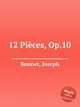 12 Pices, Op.10, Bonnet, Joseph 