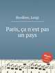 Paris, a n`est pas un pays, 