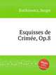 Esquisses de Crime, Op.8, Bortkiewicz, Sergei 