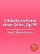 4 Stcke in Form einer Suite, Op.99, Bossi, Marco Enrico 
