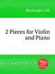 2 Pieces for Violin and Piano, Boulanger, Lili 
