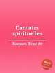 Cantates spirituelles, 