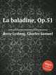 La baladine, Op.51, Bovy-Lysberg, Charles Samuel 