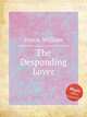 The Desponding Lover, Boyce, William 