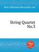 String Quartet No.3, Bree, Johannes Bernardus van 