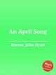 An April Song, Brewer, John Hyatt 