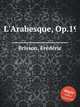 L`Arabesque, Op.19, 