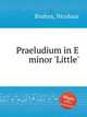 Praeludium in E minor `Little`, Bruhns, Nicolaus 