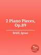 2 Piano Pieces, Op.89, 