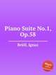 Piano Suite No.1, Op.58, 