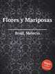 Flores y Mariposas, Brull, Melecio 