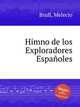 Himno de los Exploradores Espaoles, Brull, Melecio 