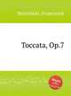Toccata, Op.7, 