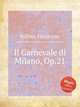 Il Carnevale di Milano, Op.21, 