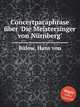 Concertparaphrase ber `Die Meistersinger von Nrnberg`, 