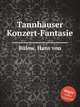 Tannhuser Konzert-Fantasie, 
