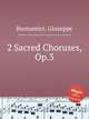 2 Sacred Choruses, Op.3, Buonamici, Giuseppe 