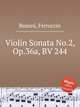 Violin Sonata No.2, Op.36a, BV 244, Busoni, Ferruccio 