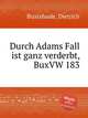 Durch Adams Fall ist ganz verderbt, BuxVW 183, Buxtehude, Dietrich 