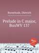Prelude in C major, BuxWV 137, Buxtehude, Dietrich 