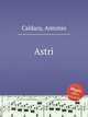 Astri, Caldara, Antonio 