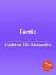 Faerie, Calderan, Elia Alessandro 