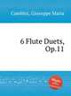 6 Flute Duets, Op.11, Cambini, Giuseppe Maria 