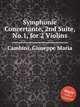 Symphonie Concertante, 2nd Suite, No.1, for 2 Violins, Cambini, Giuseppe Maria 