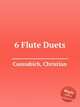 6 Flute Duets, Cannabich, Christian 