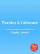 Paroles l`absente, 