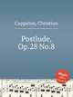Postlude, Op.28 No.8, Cappelen, Christian 
