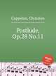Postlude, Op.28 No.11, Cappelen, Christian 