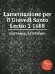 Lamentazione per il Gioved Santo Lectio 2 1688, Caresana, Cristofaro 