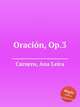 Oracin, Op.3, Carnero, Ana Leira 